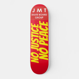 SKATEBOARD PAS DE JUSTICE  PAS DE PAIX SKATEBOARDS ./ JMT
