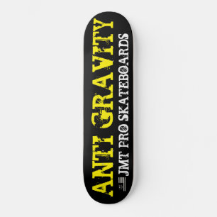 Skateboard Patinage ANTI GRAVITY