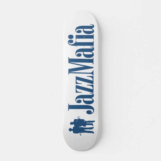 Skateboard Planche à roulettes de Mafia de jazz (Devant)