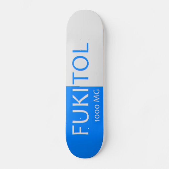 Skateboard Planche à roulettes de pilule de Fukitol (Recto)