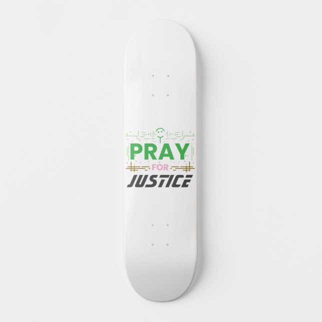 Skateboard Priez pour la justice (Recto)