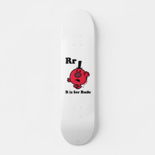 Skateboard R est pour Rude