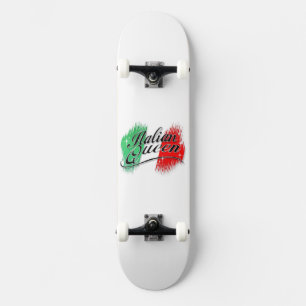 Skateboard Reine italienne