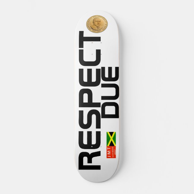 Skateboard RESPECTER LE Patinage DUE (Recto)
