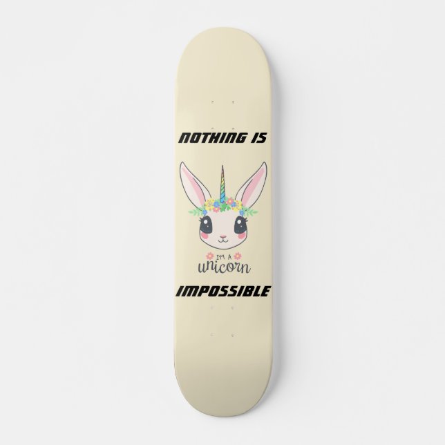 Skateboard "rien n'est impossible" drôle de licorne lapin (Devant)