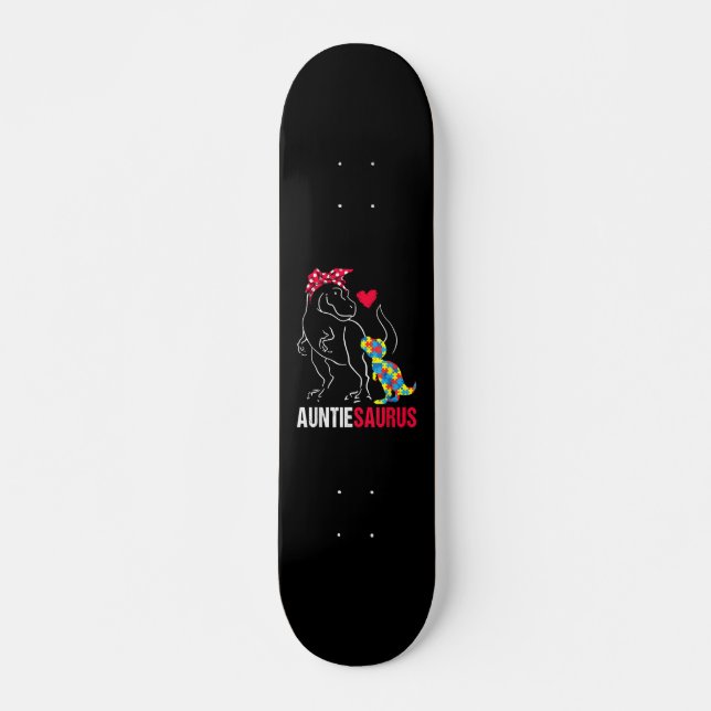 Skateboard Sensibilisation sur l'autisme Auntiesaurus (Devant)