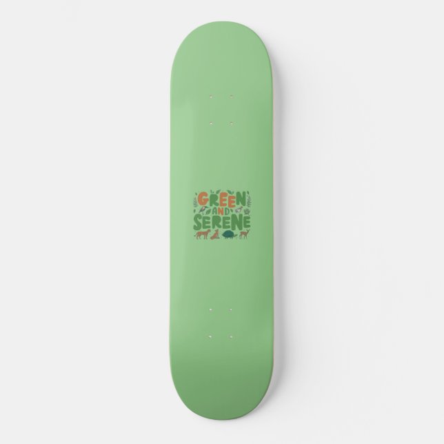 Skateboard Serène verte (Recto)