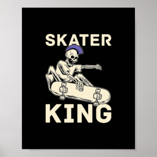 Skateboard Skateboarder - Skateboarding Skate King Poster