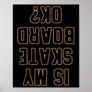 Skateboard Skateboarding Gift For Skateboarders 2  Poster