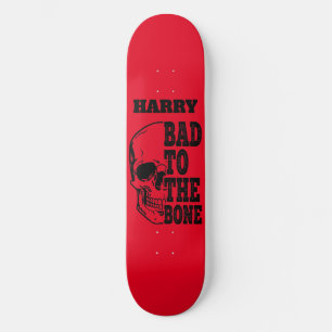skateboard  Skull Personalized Bad to the Bone 