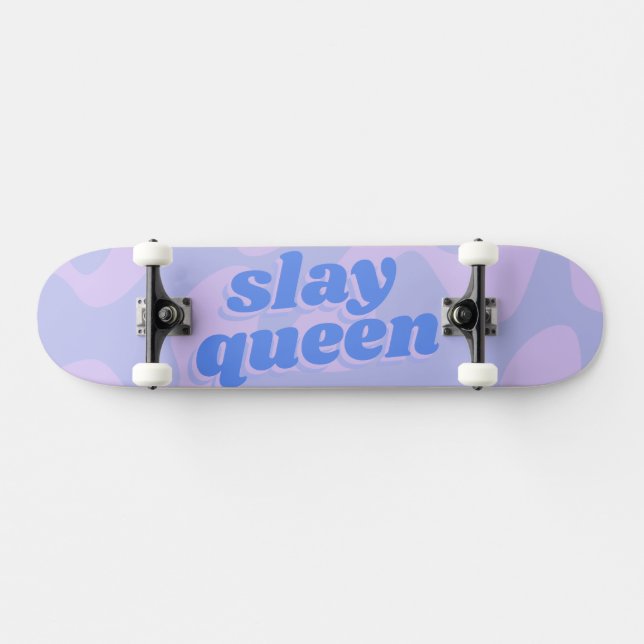 Skateboard Slay Queen Pastel Bleu Super Typographie moderne (Horz)