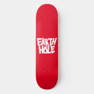 Skateboard Tableau de bord Earth Hole