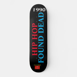Skateboard Tableau de bord MORT HIP HOP