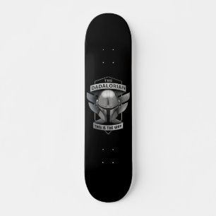 Skateboard The Dadalorian - This Is The Way