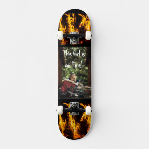 Skateboard -  This Girl is on Fire! Skateboard