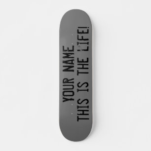 Skateboard This Is The Life Quota Custom Grunge