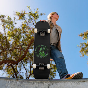 Skateboard TOUT CE QUE VOUS POUVEZ FAIRE JE PEUX FAIRE L'hall