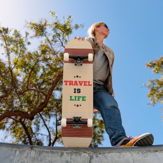 Skateboard Travel Is Life Skboard (Extérieur 1)