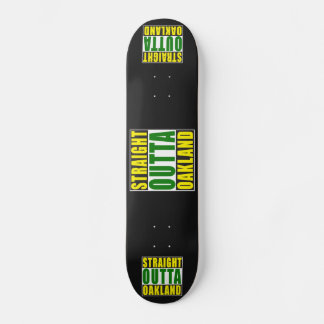 Skateboard Vert droit d'Outta Oakland