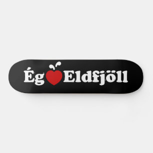 Skateboard Volcans I Heart (Love) [Ég Elska Eldfjöll]