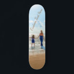 Skateboard with Custom Photo and Text - Vacation<br><div class="desc">Custom Photo and Text / Font - Unique Your Own Design -  Personalized Family / Friends or Personal Gift - Add Your Text and Photo - Resize and move elements with customization tool !</div>
