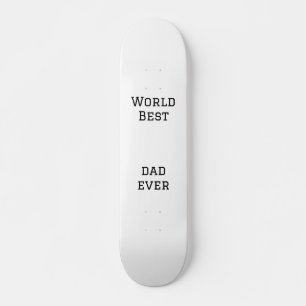 Skateboard World best dad ever fat ajouter nom texte sport te