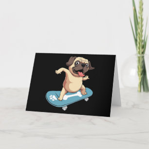 Skateboarder Pug Skateboarding Card