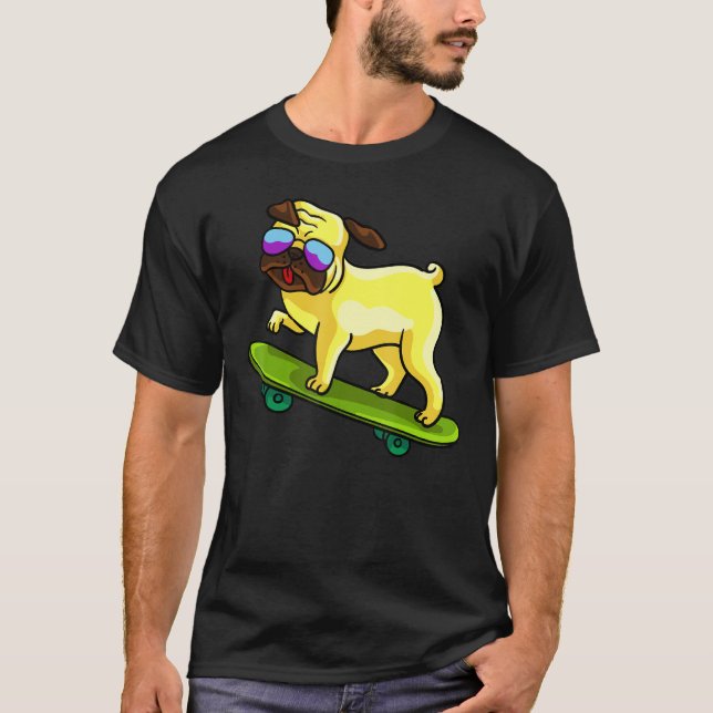 Skateboarding Dog For A Pug Lover And Skater T-Shirt (Front)