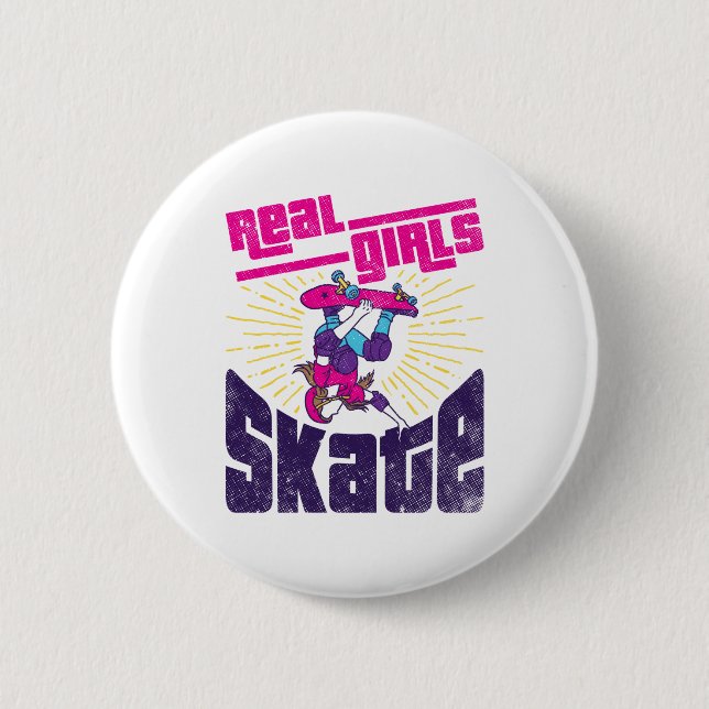 Skateboarding Real Girls Skate 2 Inch Round Button (Front)