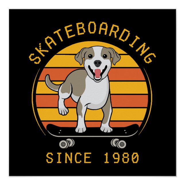 Skateboarding Since 1980 Poster (Front)
