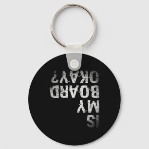 Skateboarding Snowboarding Surfing Squad Is My Boa Keychain