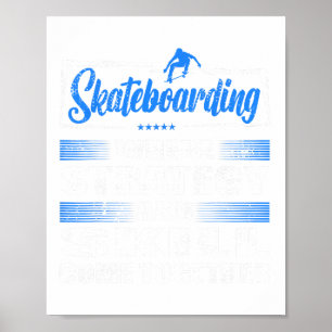 Skateboarding Sports Strategy And Skill Come Toget Poster