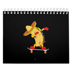 Skateboarding Taco On Skateboard Gift Skater Calendar
