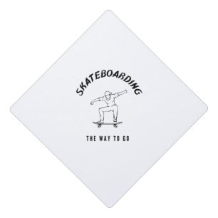 Skateboarding the way to go graduation cap topper