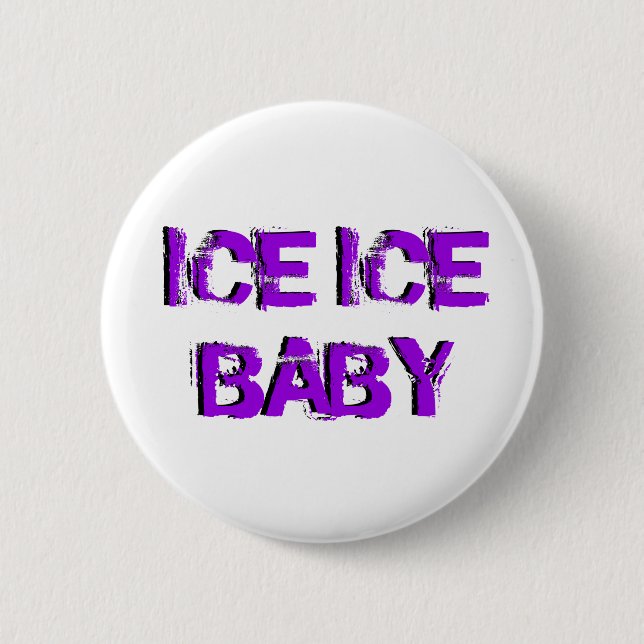 SkateChick Ice Ice Baby 2 Inch Round Button (Front)