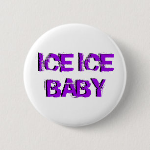 SkateChick Ice Ice Baby 2 Inch Round Button
