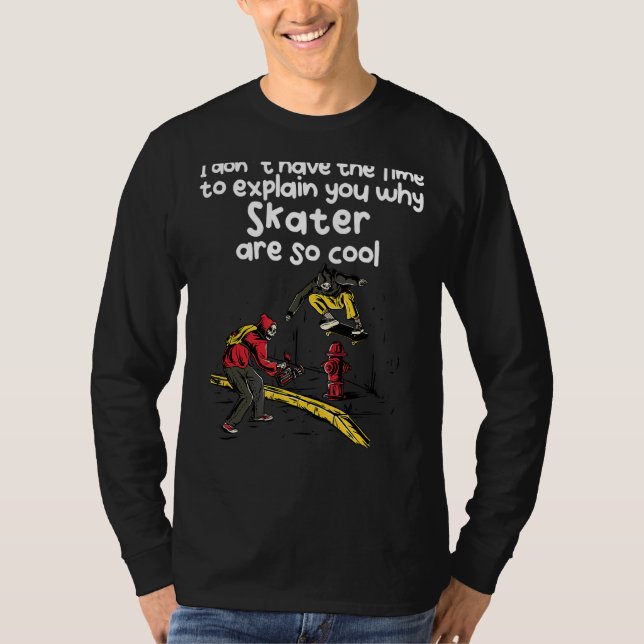 Skater Are So Cool T-Shirt (Front)
