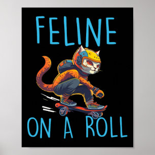 Skater Cat Lover Skateboarding Skateboarder Skatin Poster
