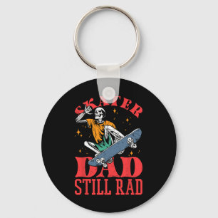 Skater Dad Still Rad Skeleton Skate Father’s Day 6 Keychain