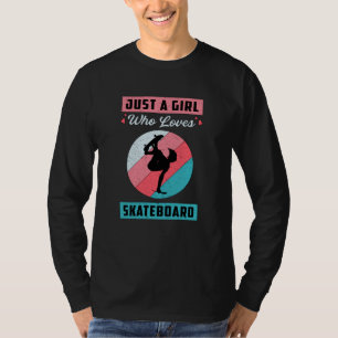 Skater Girl Girls Sk8 Skateboard Retro Gift Idea T-Shirt