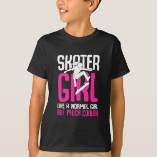 Skater Girl Skateboarder Girls Skateboarding Skate T-Shirt