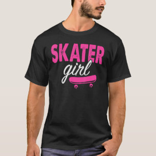 Skater Girl Skateboarding Skater Skate Board Girl  T-Shirt