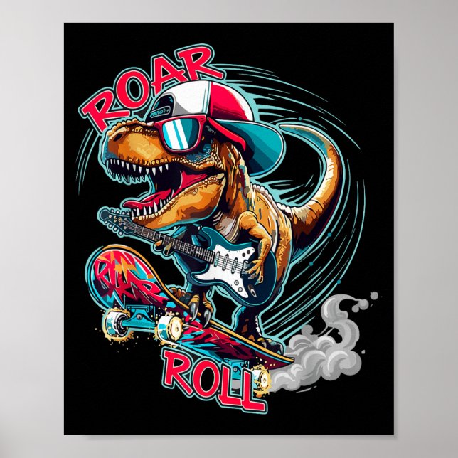 Skater Guitar T-rex Roar Roll Dinosaur For Boys Me Poster (Front)