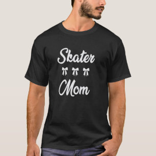 Skater Mom Figure Skating Ice Skater Sports Stylis T-Shirt