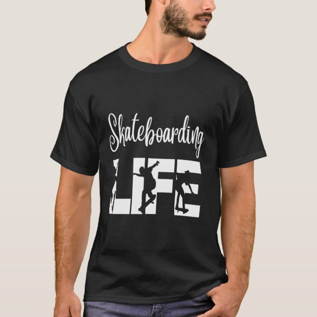 Skaters Having Fun Pro Skateboarding Life Gift For T-Shirt (Front)