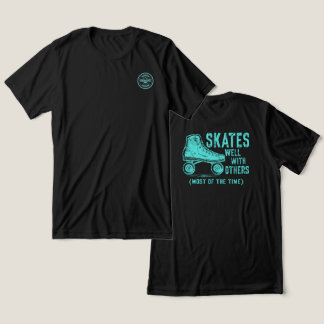 Skates Well With Others (Most of the Time) - back  Tri-Blend Shirt