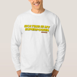 Skating SuperPower T-Shirt