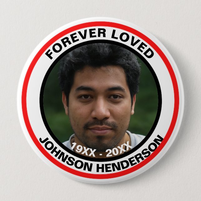 Skaymarts | Forever Loved By Everyone Funeral 4 Inch Round Button (Front)