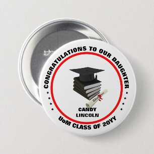 Skaymarts   Proud Of Our Daughter's Graduation 3 Inch Round Button