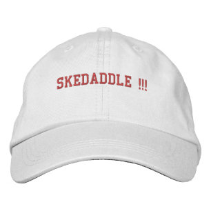 SKEDADDLE !!! HAT